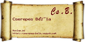 Cserepes Béla névjegykártya